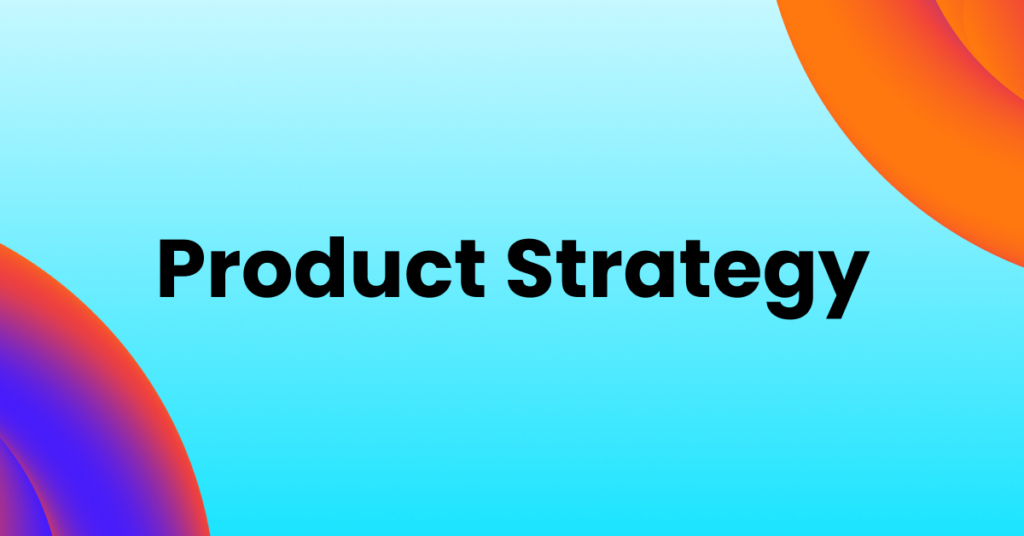 Product Strategy Course