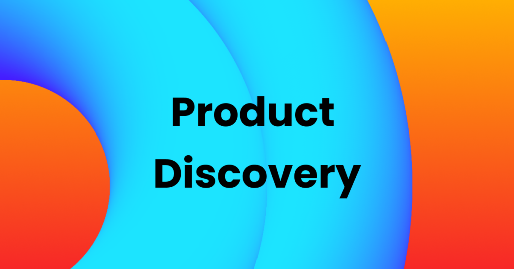 Product Discovery Course