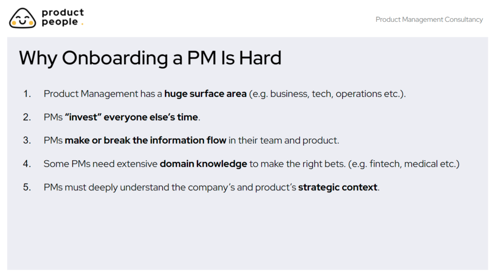 Slide walking through why onboarding a PM is hard